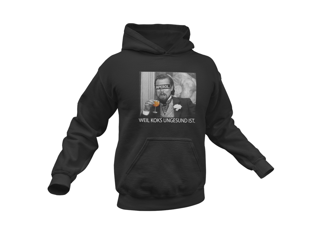 WEIL KOKS UNGESUND IST  I  Hoodie Unisex