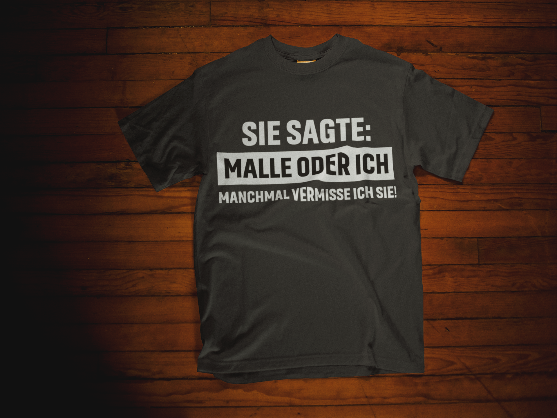 MALLE ODER ICH T-Shirt I Unisex