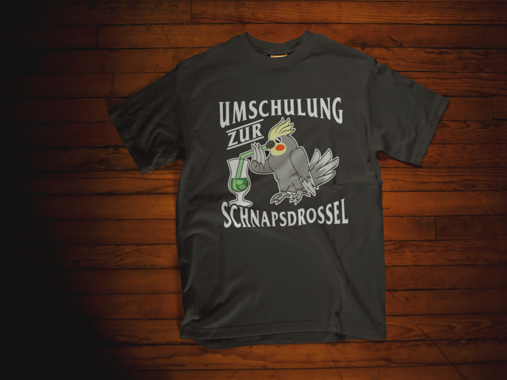 SCHNAPSDROSSEL T-Shirt I Unisex