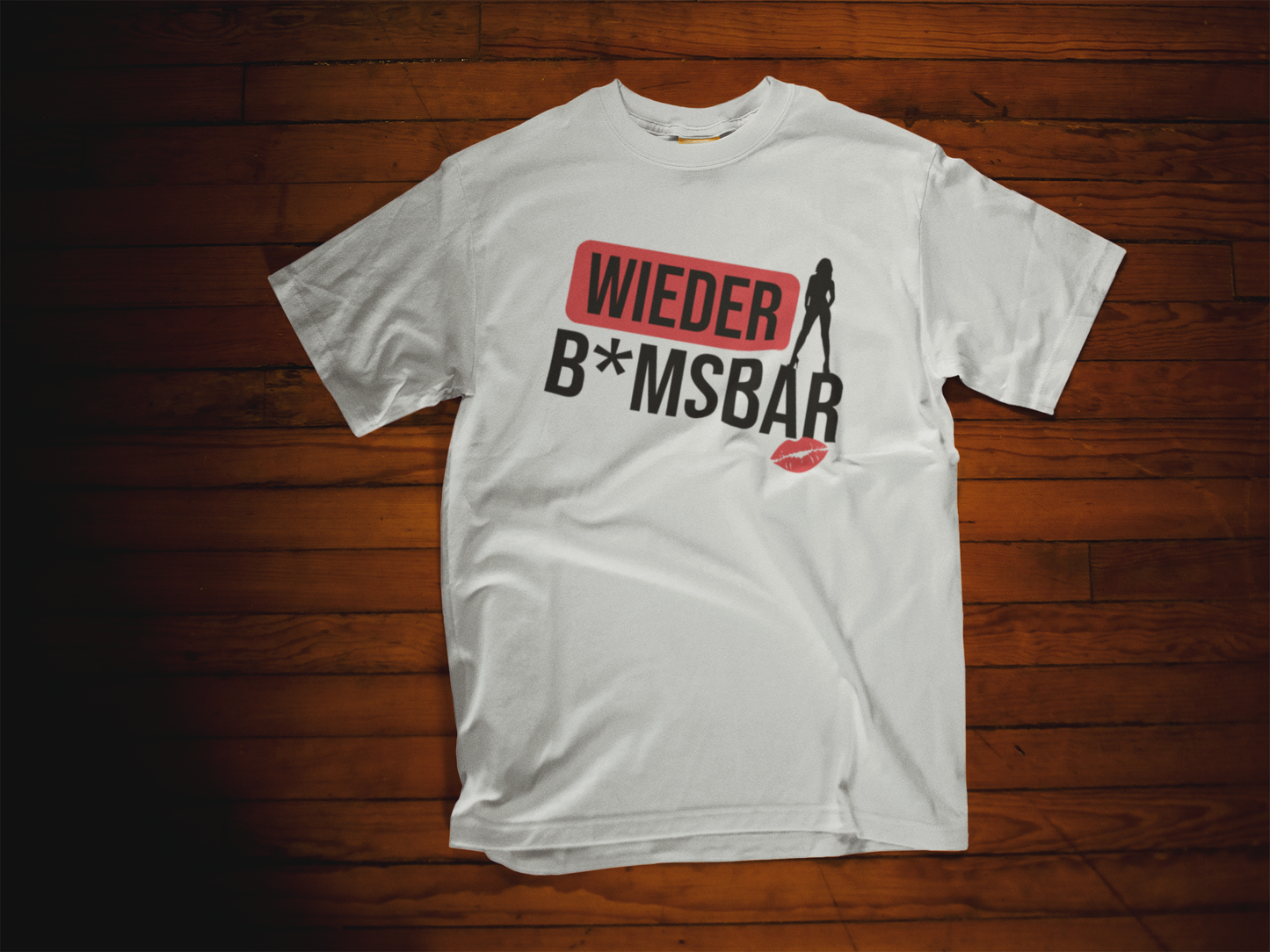 WIEDER B*MSBAR T-Shirt I Unisex